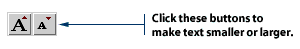 Make the font larger or smaller