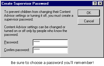 Type your password into the Create Supervisor Password dialog box.