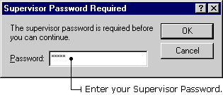 Enter your Supervisor Password.