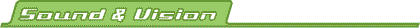 Sound & Vision