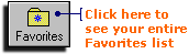 A simple click takes you to your Favorites