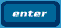 enter