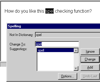 This is the Spell-Checker in action
