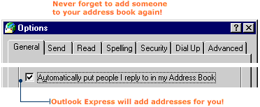 Outlook Express will automatically add e-mail addresses to your Address Book