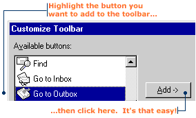 Select the button you want to add, then click the Add button.