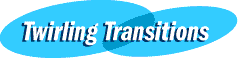 Twirling Transitions