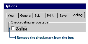 Deselecting the spell check option