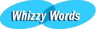 Whizzy Words